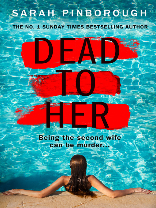 Title details for Dead to Her by Sarah Pinborough - Available